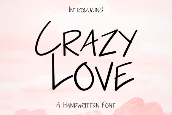 Crazy Love Font for a More Memorable Brand