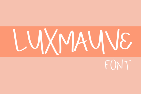 Discover Luxmauve: A Handwritten Font for Casual Branding