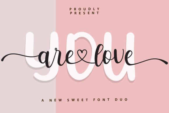 You Are Love Font: A Chic Addition to Your Creative Projects